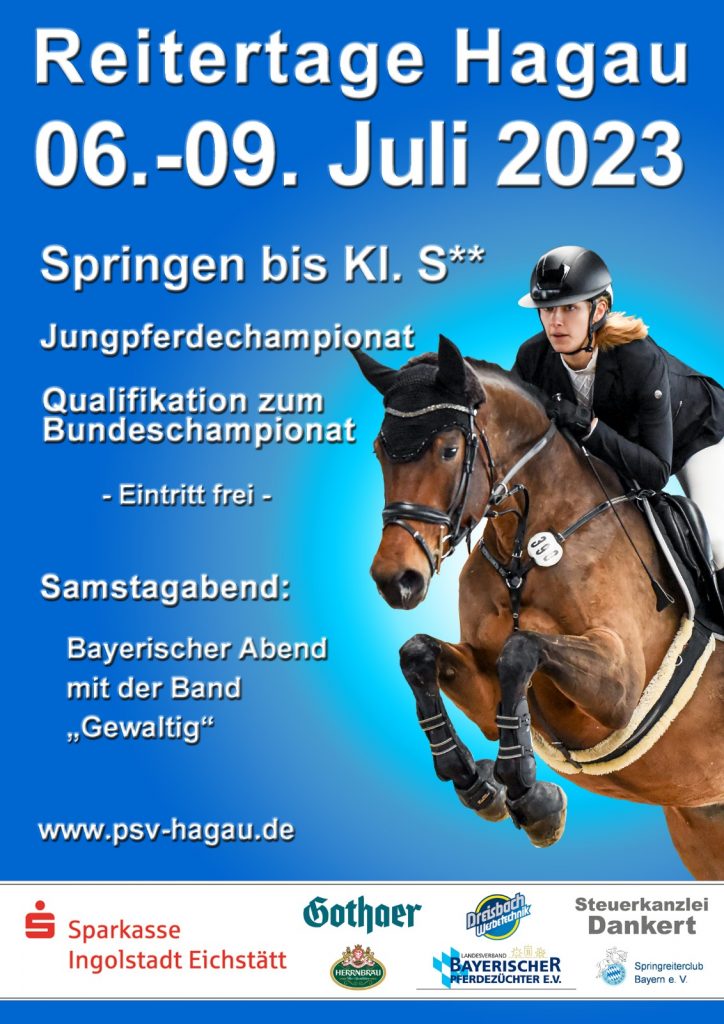 Plakat Reitertage Hagau 06.-09.Juli 2023 mit Detailinfos zum Turnier - Springen bis Klasse S** und Samstagabend Party mit Band "Gewaltig"